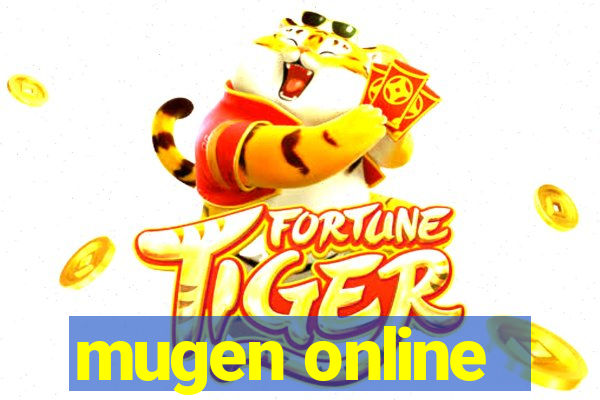 mugen online